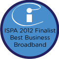 ISP 2012 Finalist Best Business Broadband